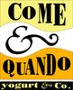 Come & Quando