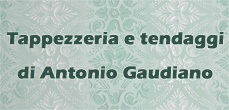 Tappezzeria e tendaggi di Antonio Gaudiano